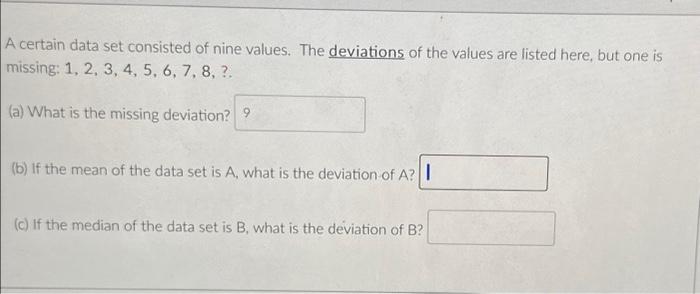 Solved A certain data set consisted of nine values. The | Chegg.com