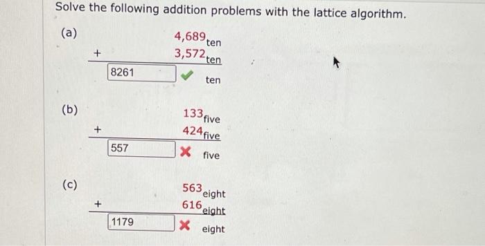 Solved Solve the following addition problems with the | Chegg.com