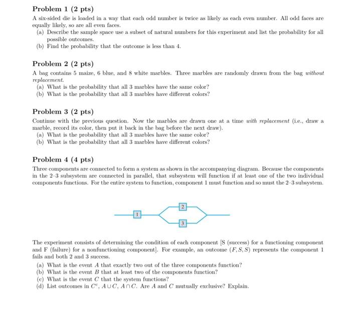 Solved Problem 1 (2 Pts) A Six-sided Die Is Loaded In A Way | Chegg.com