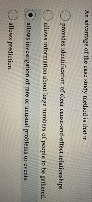 an advantage of the case study or clinical method is that it