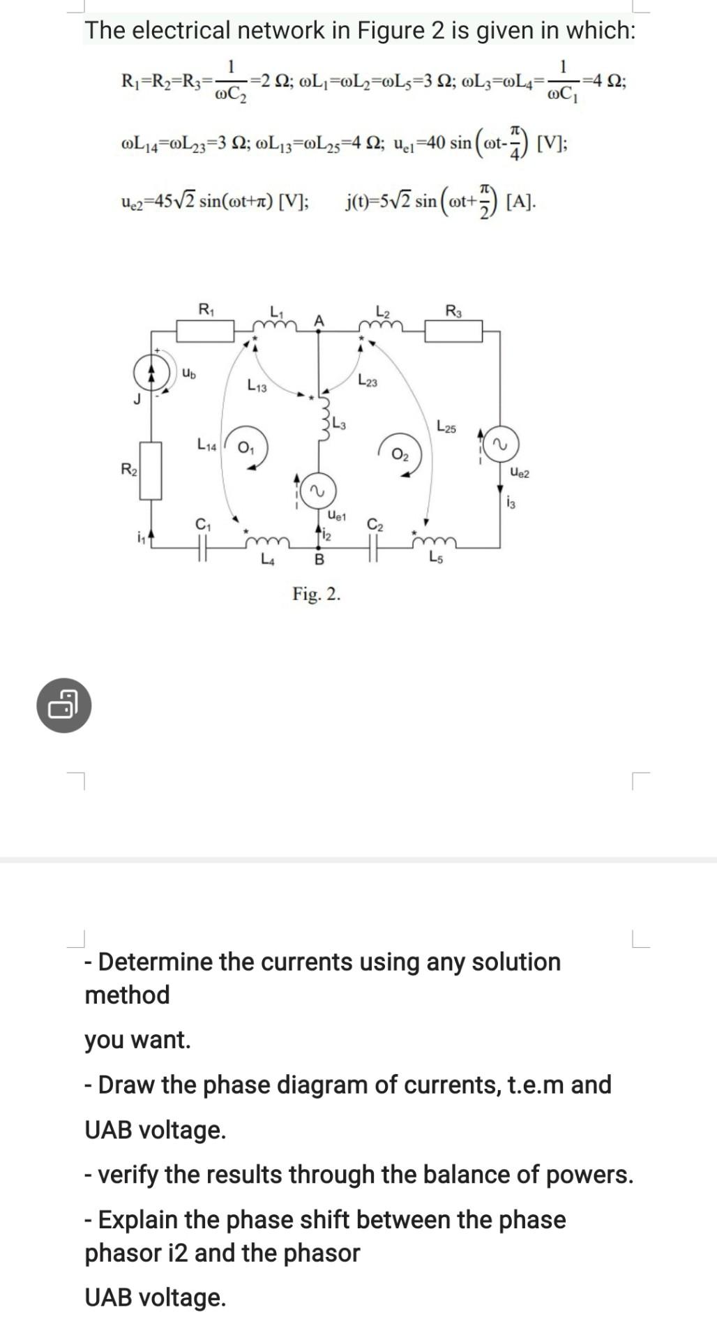 Solved The electrical network in Figure 2 is given in which: | Chegg.com