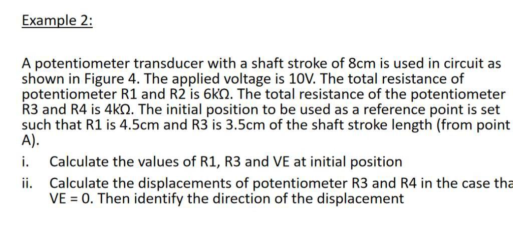 Solved Example 1: A displacement transducers with a shaft | Chegg.com