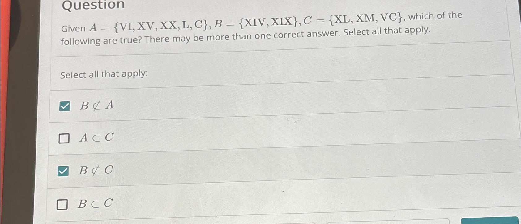 Solved QuestionGiven A={VI,xV,xx,L,C},B={?xI V,xI | Chegg.com