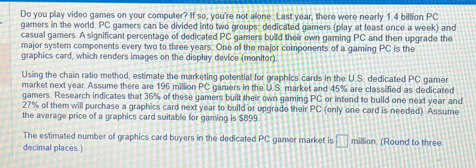 Solved Do you play video games on your computer? If so, | Chegg.com