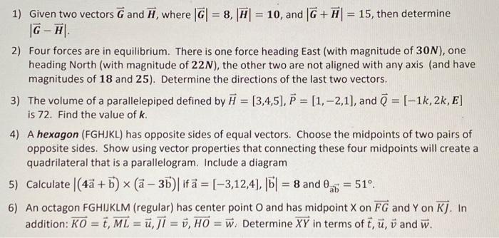 Solved 1 Given Two Vectors G And H Where ∣g∣ 8 ∣h∣ 10 And