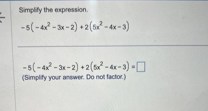 simplify the expression 3x 2 7x 5 2x 2 x 4