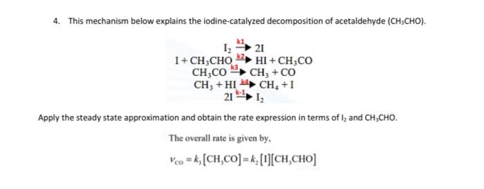 Solved 4. This mechanism below explains the iodine-catalyzed | Chegg.com