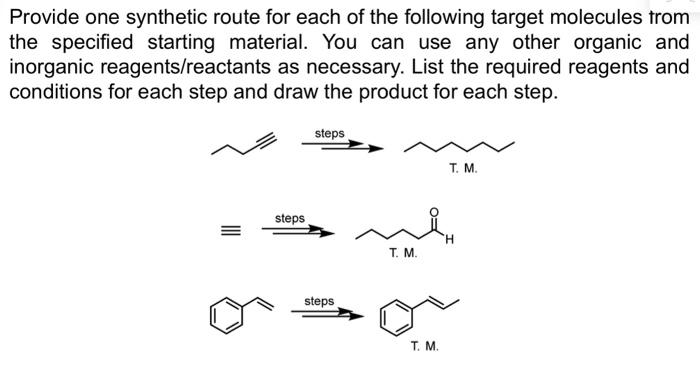 Solved Provide one synthetic route for each of the following | Chegg.com
