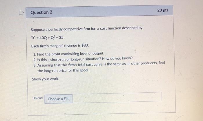 Solved Question 2 20 pts Suppose a perfectly competitive | Chegg.com