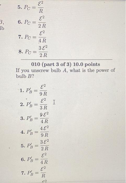 Solved Consider Three Identical Light Bulbs (A,B, And C ) In | Chegg.com