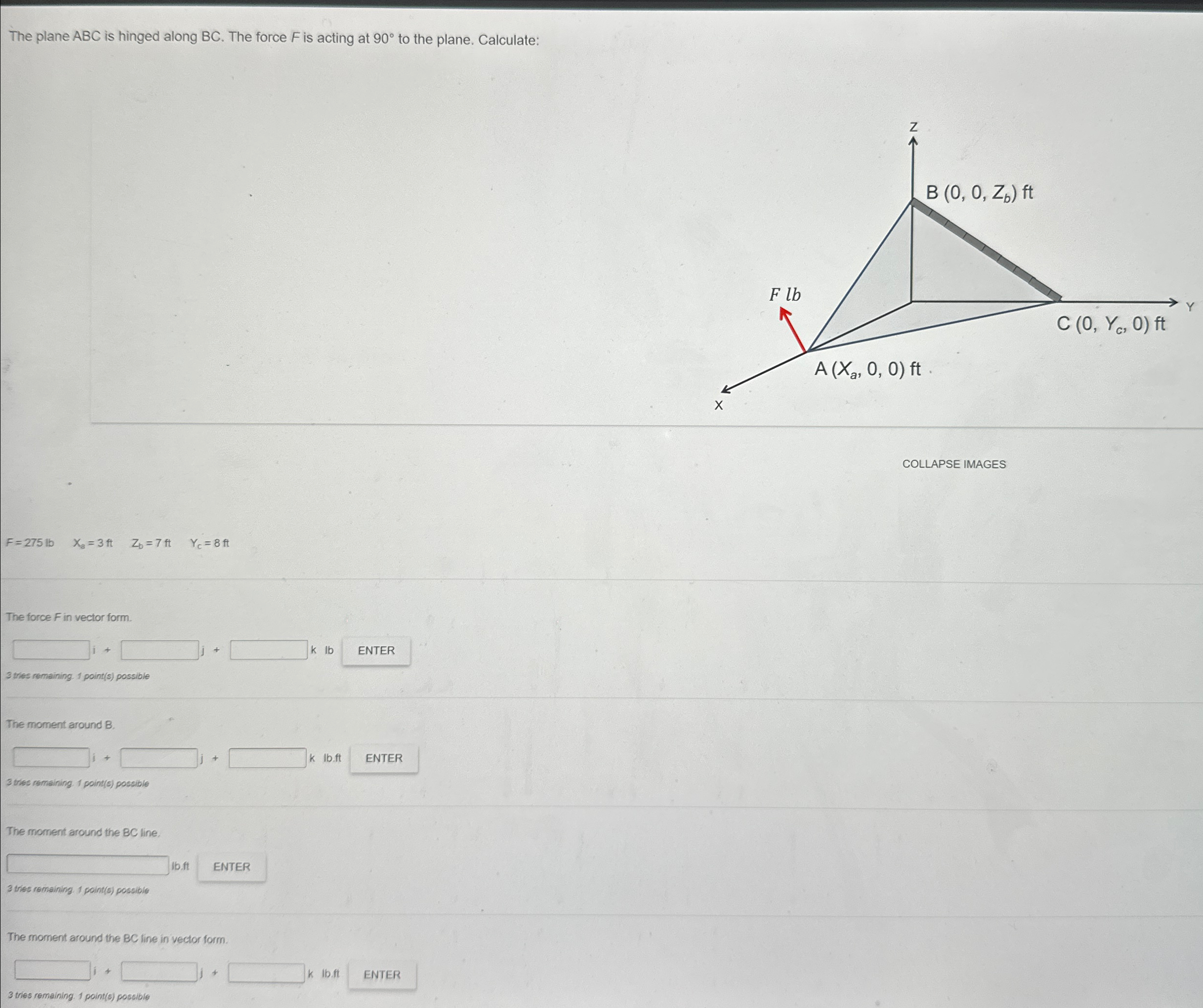 Solved The plane ABC is hinged along BC. ﻿The force F ﻿is | Chegg.com