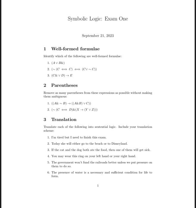 Symbolic Logic: Exam One September 21, 2023 1 | Chegg.com