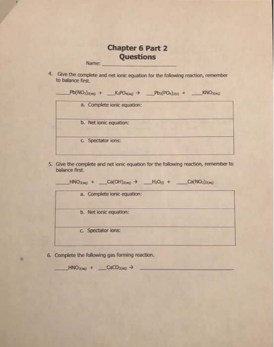 Solved Chapter 6 Part 2 Questions Name: 4. Give the complete | Chegg.com