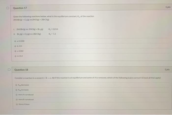 Solved Question 17 1 pts Given the following reactions | Chegg.com