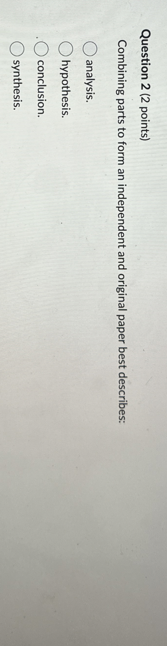 Solved Question 2 (2 ﻿points)Combining parts to form an | Chegg.com