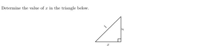 determine the value of x in the triangle below