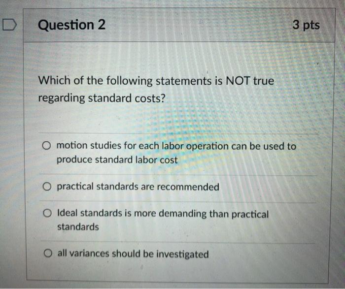 Solved Question 2 3 pts Which of the following statements is | Chegg.com