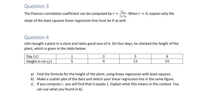 Solved Question 3 The Pearson correlation coefficient can be | Chegg.com