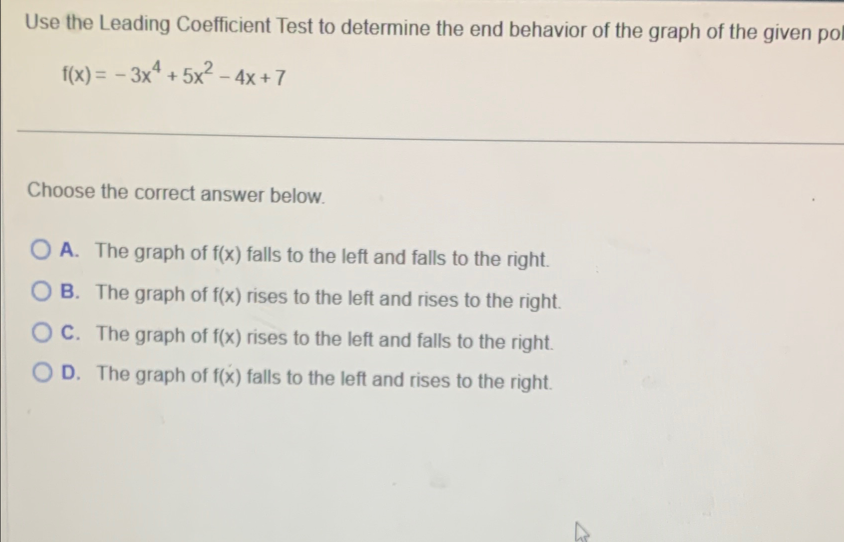 Solved Use the Leading Coefficient Test to determine the end | Chegg.com