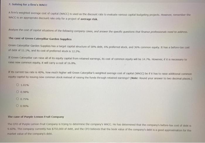 Solved 7. Solving for a firm's WACC A firm's weighted | Chegg.com