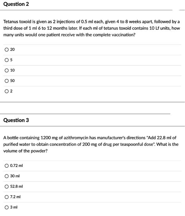 Solved Question 2 Tetanus Toxoid Is Given As 2 Injections Of Chegg Com   Image