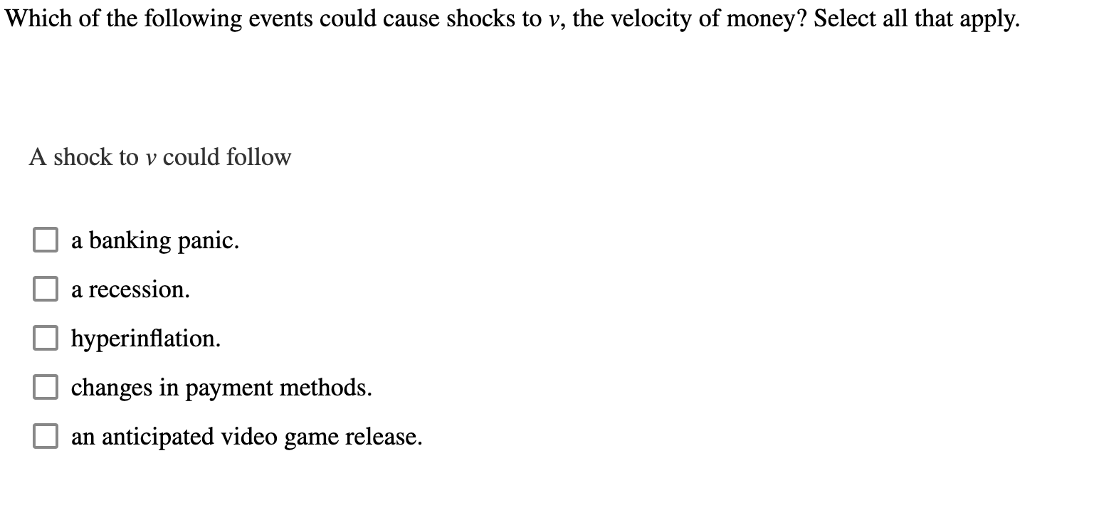 Solved Which of the following events could cause shocks to | Chegg.com