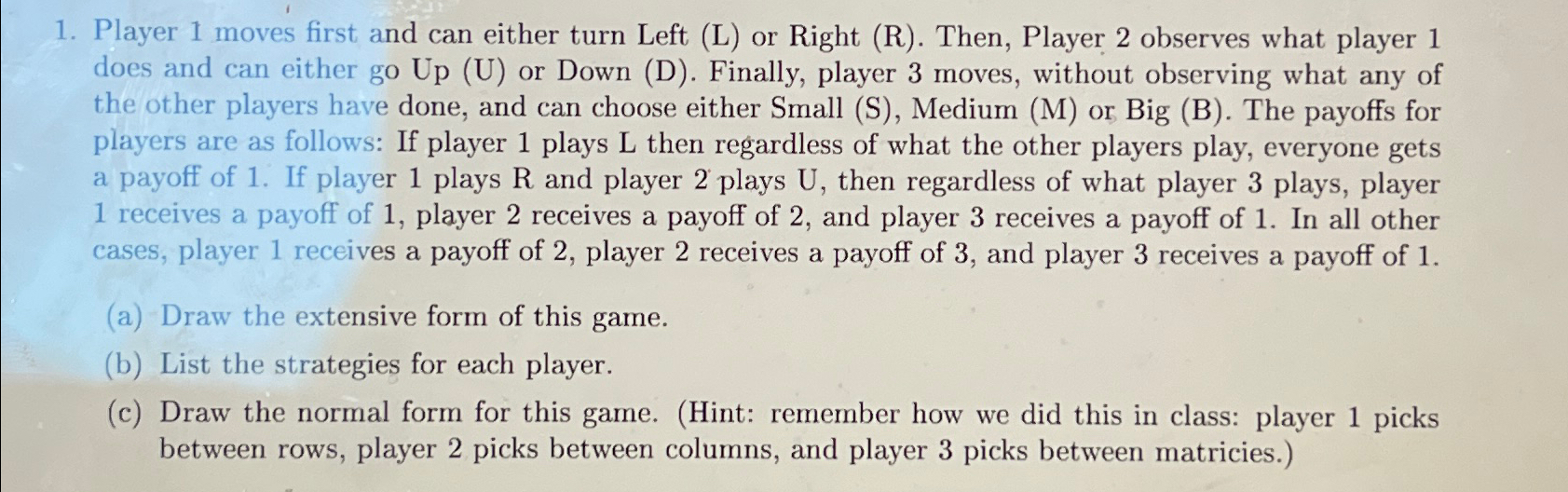 Solved Player 1 ﻿moves first and can either turn Left (L) | Chegg.com