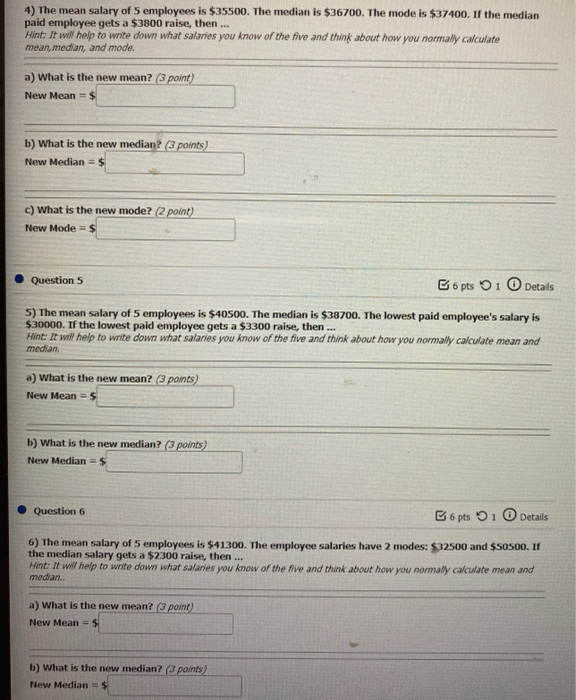 Solved 4) The mean salary of 5 employees is $35500. The | Chegg.com