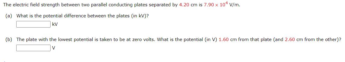 Solved The electric field strength between two parallel | Chegg.com