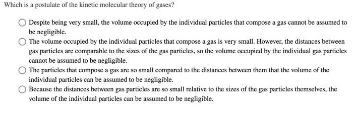 solved-which-is-a-postulate-of-the-kinetic-molecular-theory-chegg