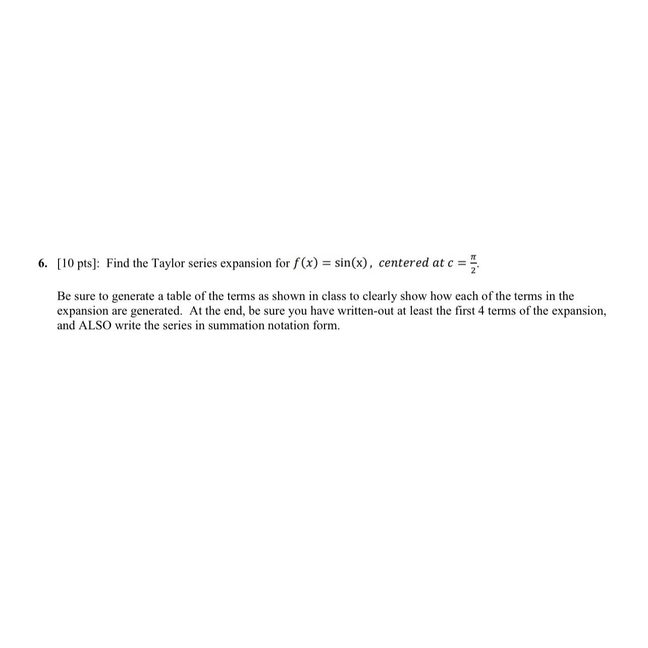 Solved 10pts ﻿: Find the Taylor series expansion for | Chegg.com