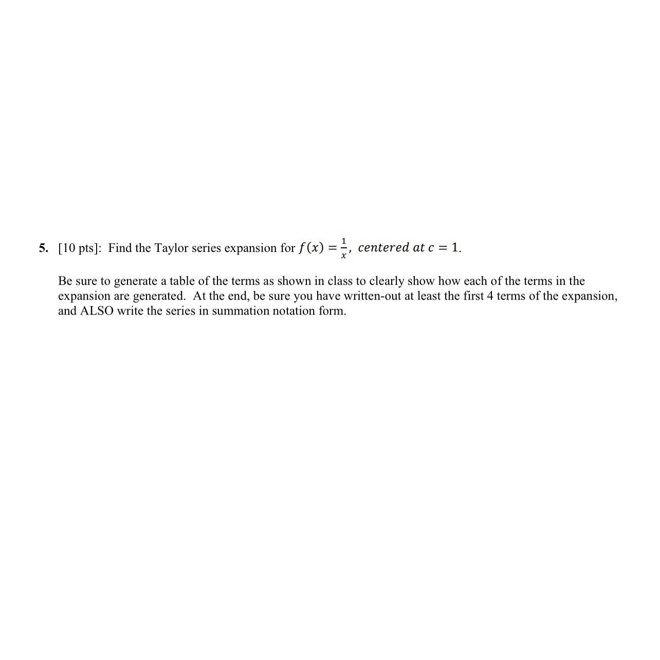 Solved 10pts find the taylor series expansion for chegg