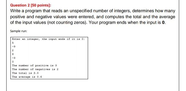 Solved Question 2 [50 points): Write a program that reads an | Chegg.com