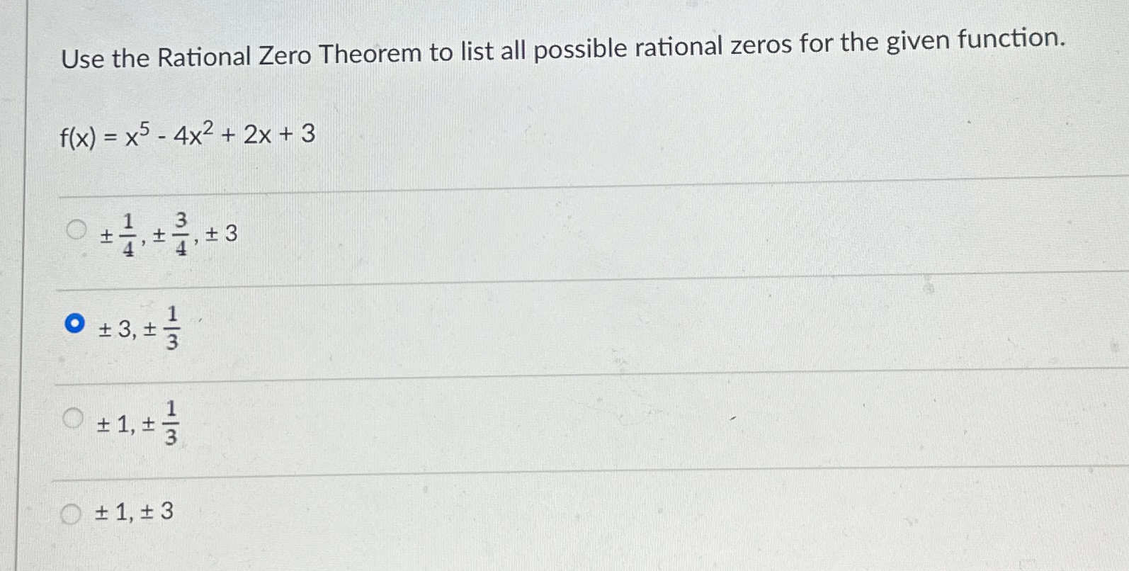 Solved Use the Rational Zero Theorem to list all possible | Chegg.com