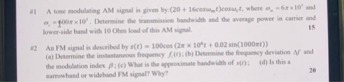 Solved #1 A tone modulating AM signal is given by:(20 + | Chegg.com