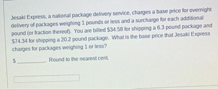 Solved Delivery Charges Many package delivery services | Chegg.com