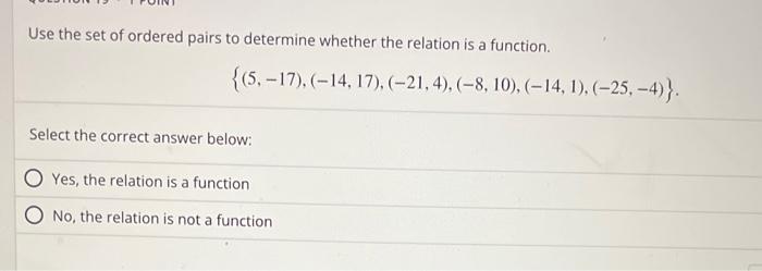 Solved Use the set of ordered pairs to determine whether the | Chegg.com