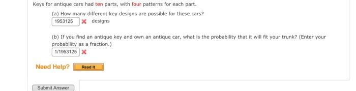 Solved Keys for antique cars had ten parts, with four | Chegg.com