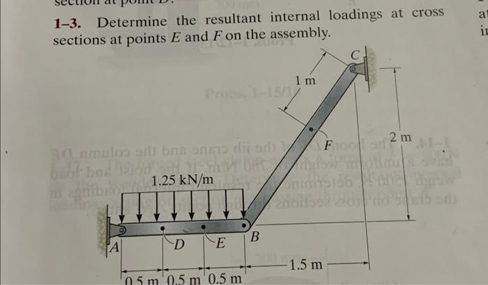 Solved A 1-3. Determine The Resultant Internal Loadings At | Chegg.com