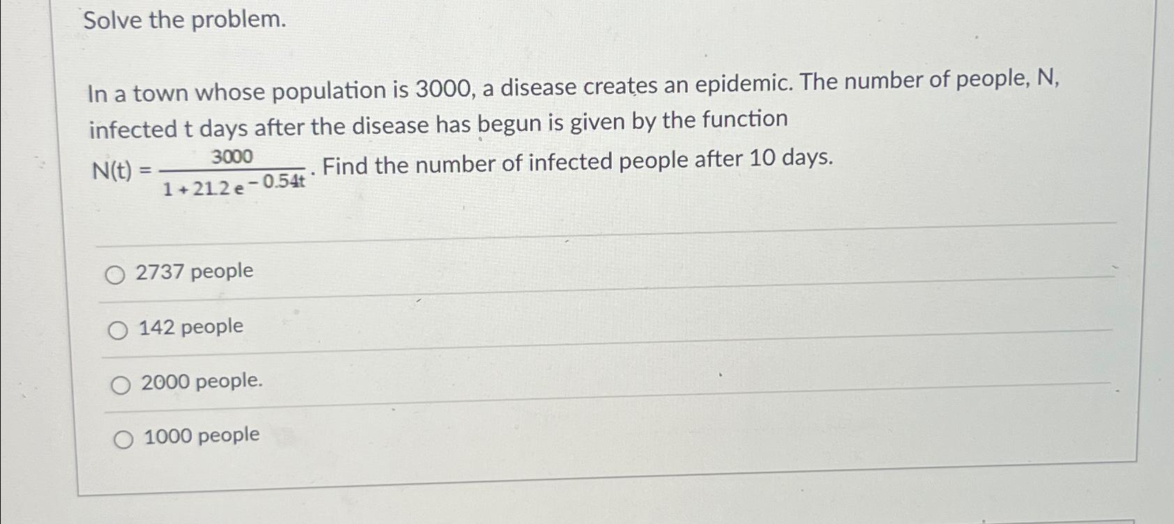 Solved Solve The Problem.In A Town Whose Population Is | Chegg.com