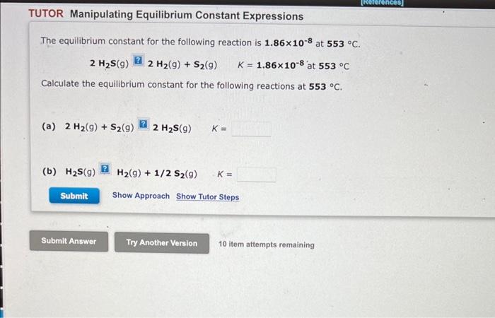 Solved The equilibrium constant for the following reaction | Chegg.com