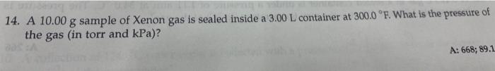 Solved 14. A 10.00 g sample of Xenon gas is sealed inside a | Chegg.com