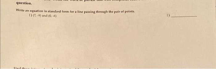 Solved question. Write an equation in standard form for a | Chegg.com