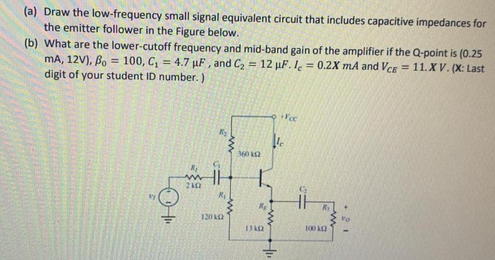Solved (a) Draw the low-frequency small signal equivalent | Chegg.com