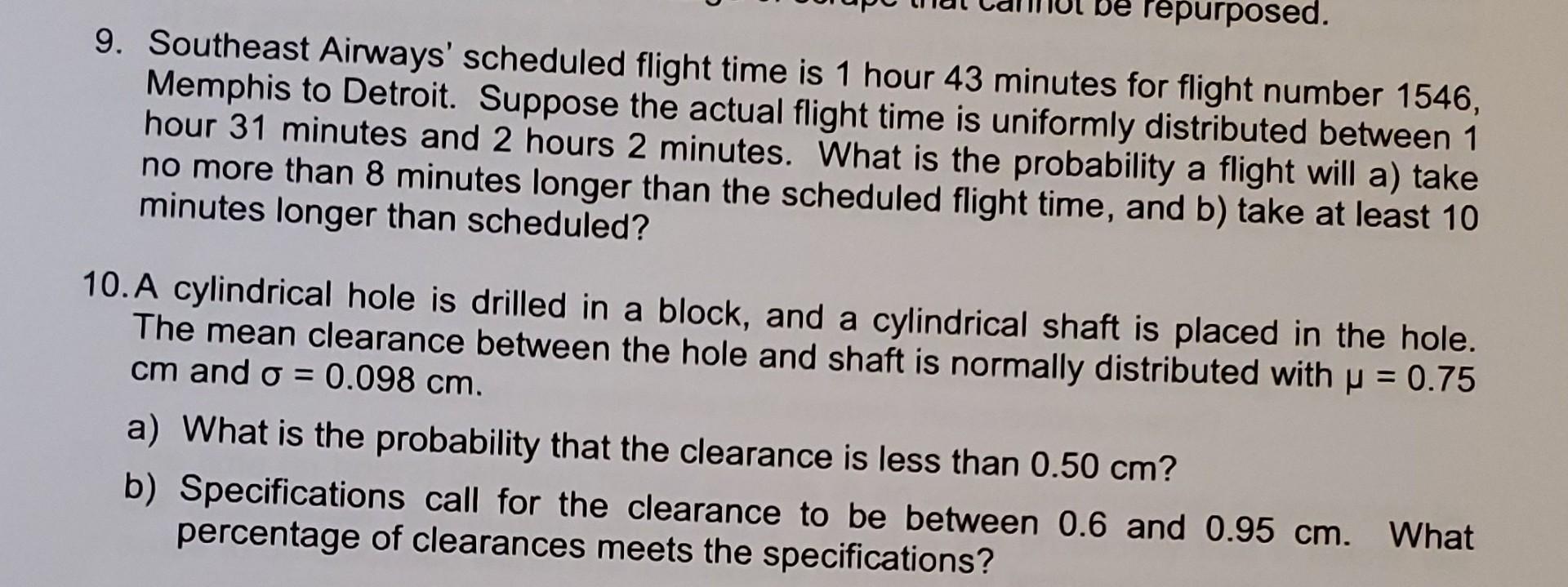 Solved 9. Southeast Airways' scheduled flight time is 1 hour | Chegg.com
