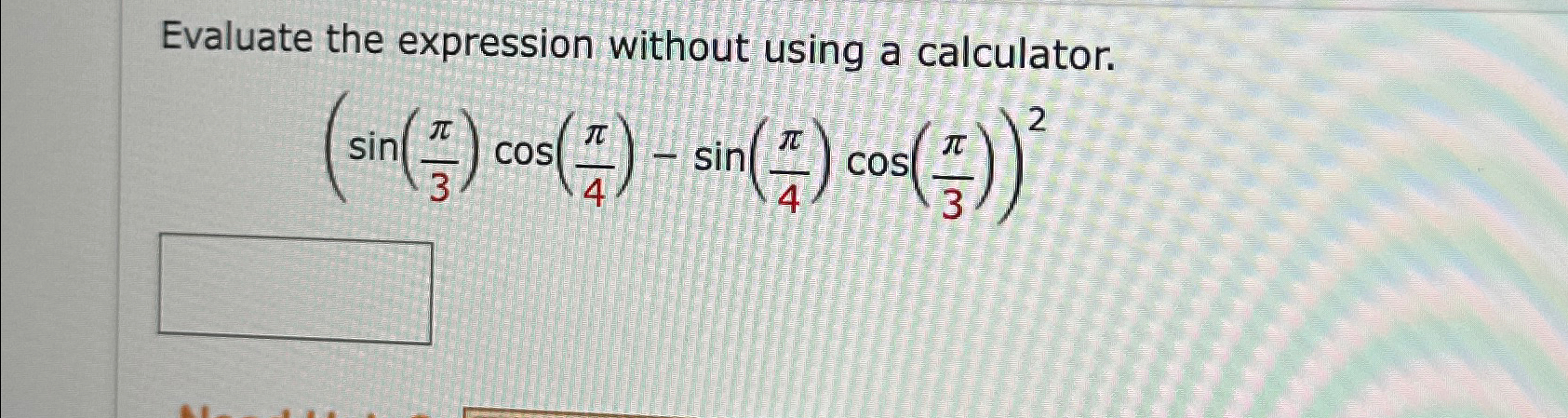Solved Evaluate the expression without using a | Chegg.com