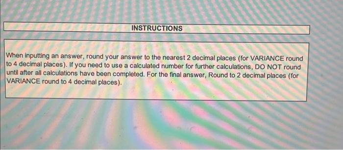 Solved When inputting an answer, round your answer to the | Chegg.com