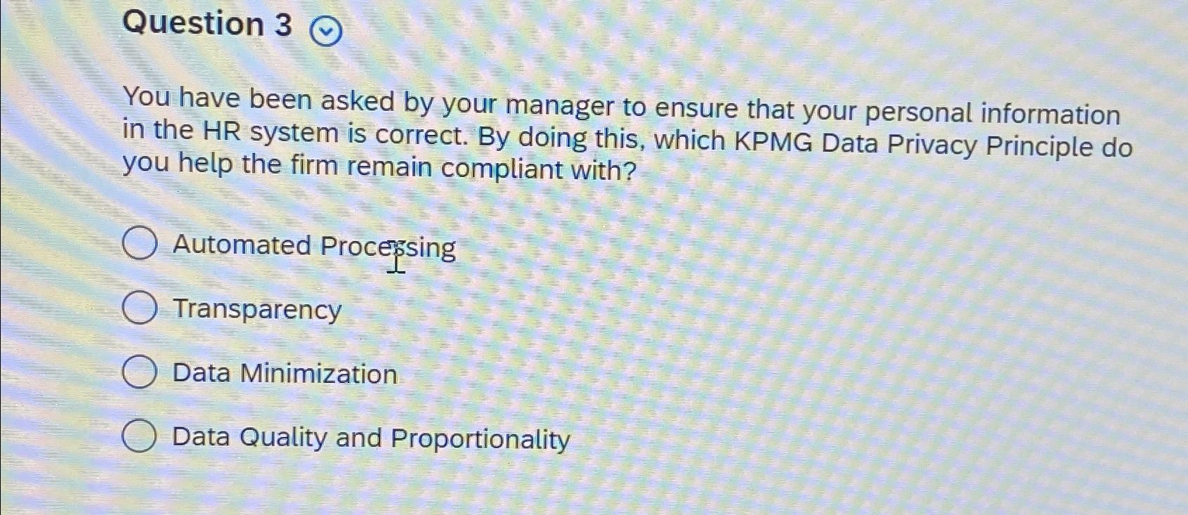 Solved Question 3 (You have been asked by your manager to | Chegg.com