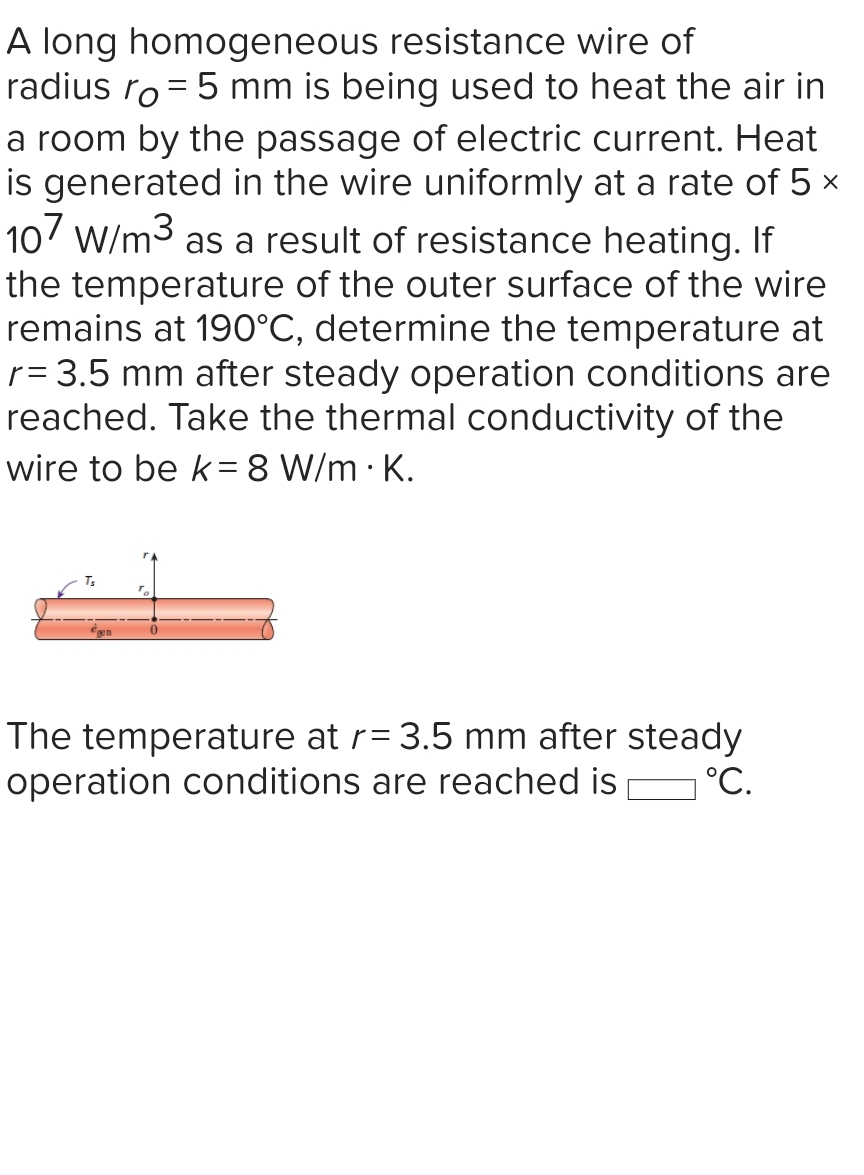 A long homogeneous resistance wire of radius r0=5mm