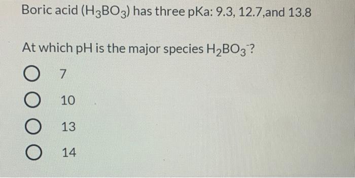 Boric acid, H3BO3